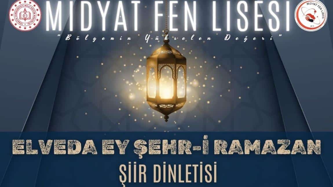 Elveda Ey Şehr-i Ramazan Şiir Dinletisi Etkinliği